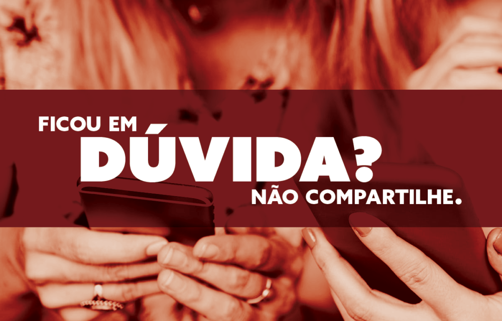 Você já ouviu falar de Fake News? 6 Duvida 8 1 1000x640 - Você já ouviu falar de Fake News?