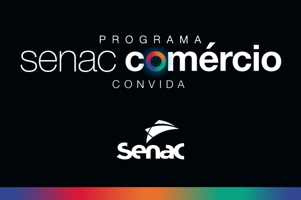 Especialistas debatem futuro do comércio de bens, serviços e turismo em lives do Senac senac convida - Especialistas debatem futuro do comércio de bens, serviços e turismo em lives do Senac