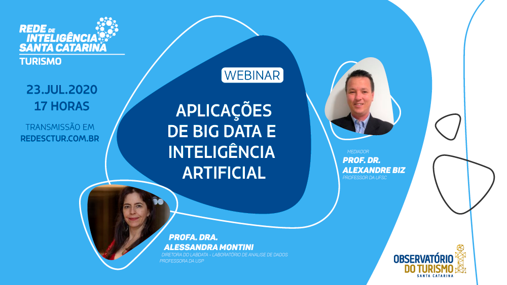 Rede de Inteligência do Turismo SC promove webinar sobre Big Data e Inteligência Artificial Webinar - Rede de Inteligência do Turismo SC promove webinar sobre Big Data e Inteligência Artificial
