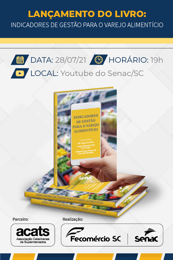 Lancamento Livro Indicadores de Gestao para o Varejo Alimenticio - Senac lan&ccedil;a livro com indicadores do varejo aliment&iacute;cio