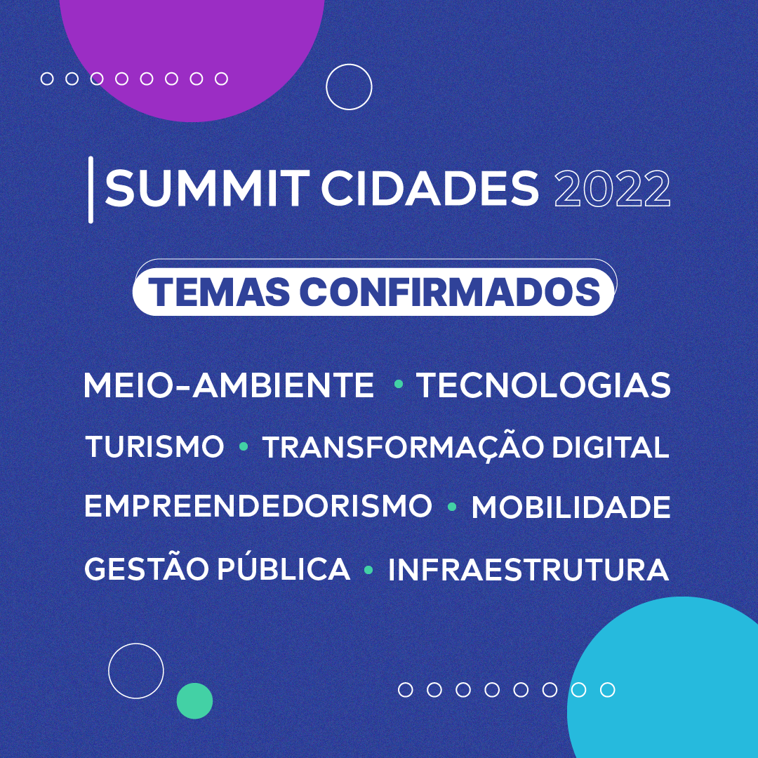 POST gerakl - Summit Cidades 2022 promove evento sobre inova&ccedil;&atilde;o urbana