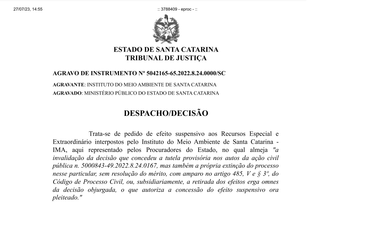 Tribunal de Justiça concede efeito suspensivo na portaria do IMA fotodespacho - Tribunal de Justiça concede efeito suspensivo na portaria do IMA