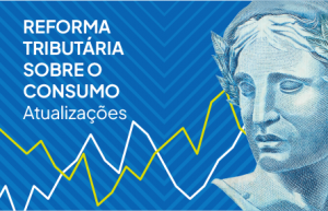 Nota da Fecomércio SC sobre a aprovação do projeto que regulamenta a Reforma Tributária Reforma Triburaria Atualizacoes 300x193 - Nota da Fecomércio SC sobre a aprovação do projeto que regulamenta a Reforma Tributária